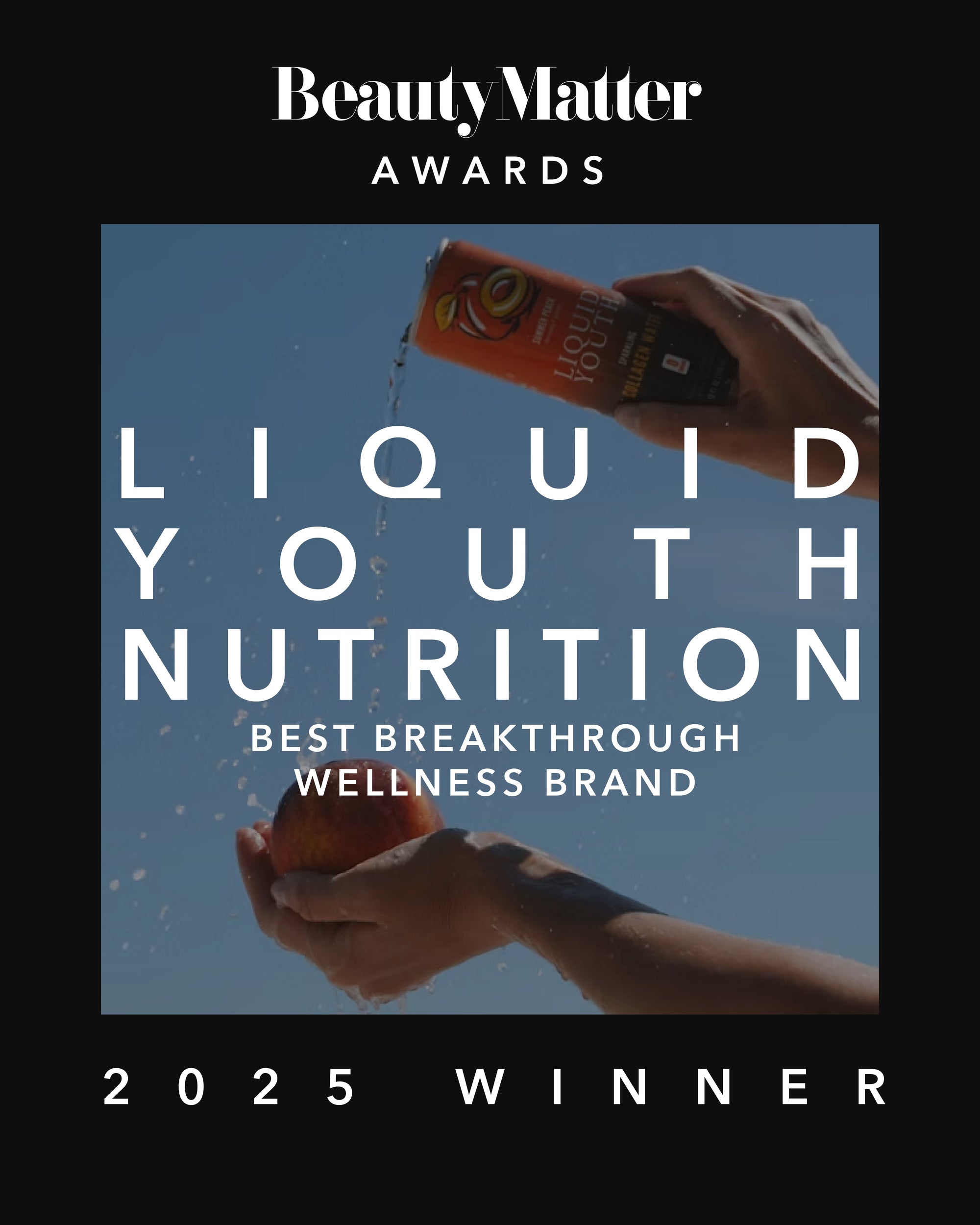 Liquid Youth Named Winner of Best Breakthrough Wellness Brand in the 2025 BeautyMatter Awards