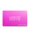 Liquid Youth Gift Card